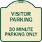 Signmission Visitor Parking Visitor Parking 30 Minute Parking Heavy-Gauge Alum Sign, 18" x 18", TG-1818-22727 A-DES-TG-1818-22727 - alternate 1